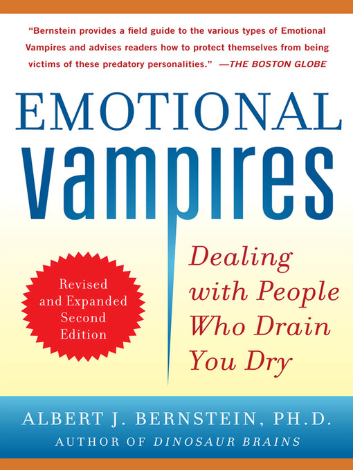 Title details for Emotional Vampires by Albert J. Bernstein - Available